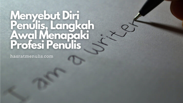 langkah awal menjadi penulis