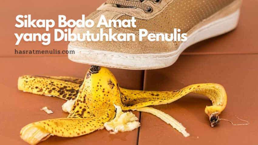 sikap bodo amat