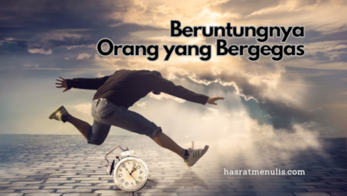 proaktif adalah bergegas