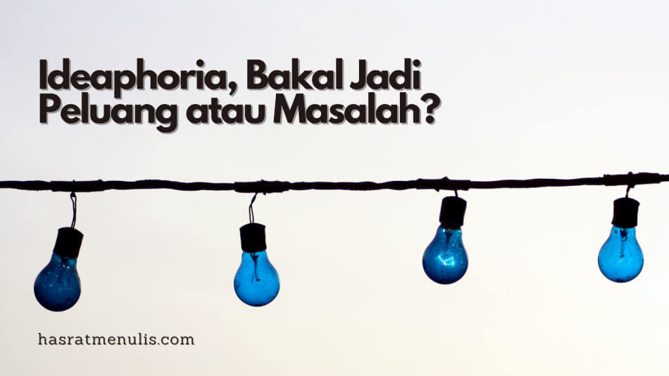 ideaphoria adalah