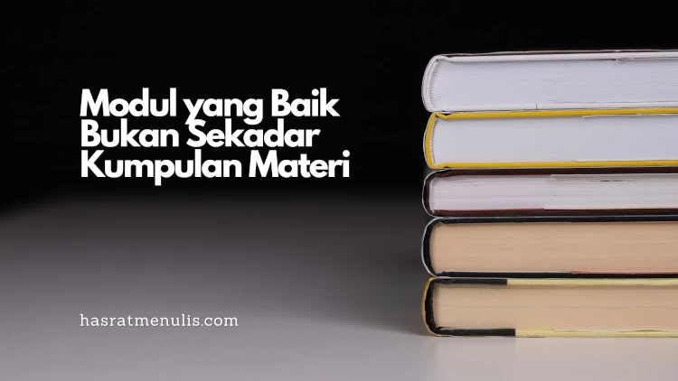 cara membuat modul yang baik